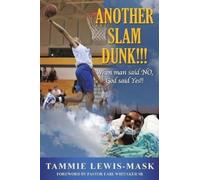 Tammie Lewis-Mask Another Slam Dunk (Tascabile)