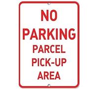 TammieLove Cartello di avvertimento in latta con scritta "No Parking Parcel Pick Up Area Parcheggio", 20,3 x 30,5 cm