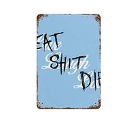 TammieLove Targa in alluminio con scritta "Live Laugh Love Eat Die Metal Sign Retro Vintage Tin Sign Metal Sign Metal Poster Wall Art Decor 20,3 x 30,5 cm