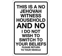TammieLove Targa in metallo 30,5 x 40,6 cm, con scritta in lingua inglese "This is a No Jehovah Witness Household No I Do Not Wish to Switch to Your Beliefs Please Return to Your Vehic", 12 x 16