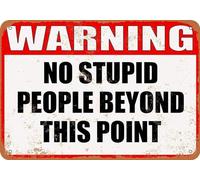 TammieLove Targa in metallo con scritta in inglese "Warning No Stupid People Beyond This Point", stile retrò, decorazione da parete per bar, caffetteria, casa, stile vintage, 20,3 x 30,5 cm