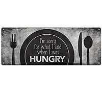 TammieLove Targa in metallo con scritta in lingua inglese "I'm Sorry for What I Said When I was Hungry" (lingua italiana non garantita) per bar, pub, garage, sala da pranzo, caffetteria, decorazione