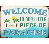 TammieLove Targa in metallo con scritta "Welcome to Our Little Piece of Paradise Welcome for Front Door Metal Sign Retro Vintage Tin Sign Metal Poster Wall Art Decor 20,3 x 30,5 cm