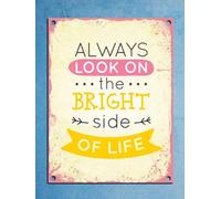 TammieLove Targa in metallo da 20,3 x 30,5 cm, con scritta in lingua inglese "Grunge Always Look On Bright Side of Life" (lingua italiana non garantita)