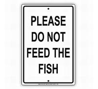TammieLove TinSignEUa65658 - Targa in latta con scritta in lingua inglese "Please Do Not Feed The Fish Zoo Safari", segnale di avviso cartello in alluminio per decorazione da parete, 20,3 x 30,5 cm