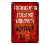 TammieLove TinSignTammieLoveA2663 - Targa per garage con scritta in lingua inglese "Remember When I Asked For Your Op Inion Nither Do I Signs", in metallo, stile retrò, vintage, in latta, decorazione