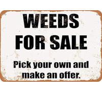 TammieLove Weeds for Sale, Targa in metallo con scritta "Pick Your Own and Make an Offer", in alluminio, 20,3 x 30,5 cm