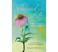 Tammy a Borden A Perennial Life (Tascabile)