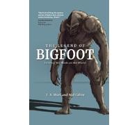 Tammy Ayers Melissa Ayers The Legend of Bigfoot (Copertina rigida)