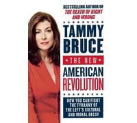 Tammy Bruce The New American Revolution (Tascabile)