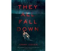 Tammy Cohen They All Fall Down (Copertina rigida)