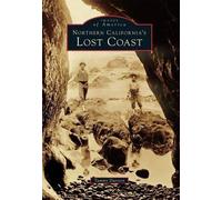 Tammy Durston Northern California's Lost Coast (Tascabile)