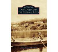 Tammy Durston Steve Oliff Annapolis and the Gualala River (Tascabile)