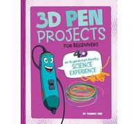Tammy Enz 3D Pen Projects for Beginners (Copertina rigida) Junior Makers 4D
