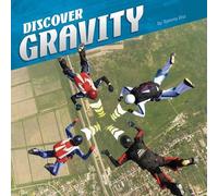 Tammy Enz Discover Gravity (Copertina rigida) Discover Physical Science
