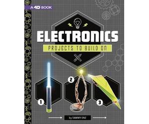 Tammy Enz Electronics Projects to Build On: 4D An Augmented R (Copertina rigida)