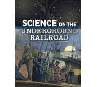 Tammy Enz Science on the Underground Railroad (Copertina rigida)
