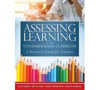 Tammy Heflebower Jan K Hoegh Philip B Assessing Learning in the Stan (Tascabile)