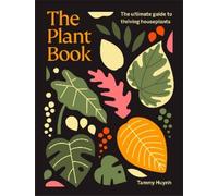Tammy Huynh The Plant Book (Copertina rigida)