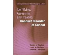 Tammy L. Hughes Laura M. Identifying, Assessing, and Treating (Copertina rigida)