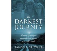 Tammy L Stewart The Darkest Journey (Tascabile)