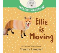 Tammy Lempert Ellie is Moving (Tascabile) Tales from Grandpa Joe