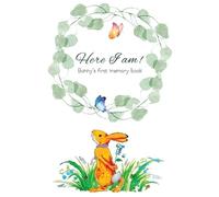Tammy Lempert Here I Am - Bunny's Baby Memory Book (Copertina rigida)