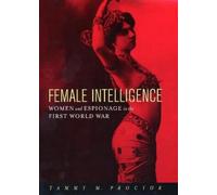 Tammy M. Proctor Female Intelligence (Copertina rigida)
