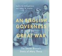 Tammy M. Proctor Sophie De Scha An English Governess in the (Copertina rigida)