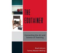 Tammy Maxson McElroy Brad Johnson The Edutainer (Tascabile)