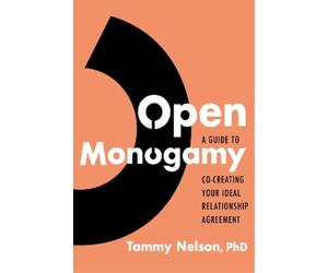 Tammy Nelson Open Monogamy (Tascabile)
