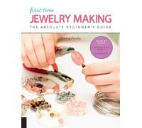 Tammy Powley First Time Jewelry Making (Tascabile) First Time