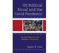 Tammy R. Vigil US Political Ritual and the Covid Pandemic (Copertina rigida)