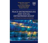 Tammy Rubel-Lifschitz Amalya Oliver- Peace Entrepreneurs and (Copertina rigida)