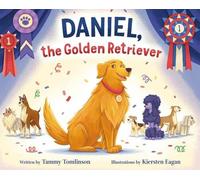 Tammy Tomlinson Daniel, the Golden Retriever (Copertina rigida)
