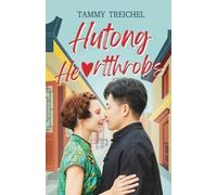 Tammy Treichel Hutong Heartthrobs (Tascabile)