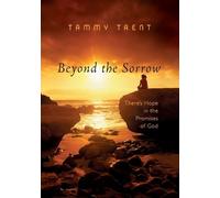 Tammy Trent Beyond the Sorrow (Tascabile)