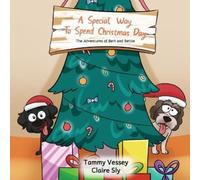 Tammy Vessey Claire Sly A Special Way To Spend Christmas Day (Tascabile)