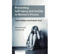 Tammy Walker Graham Preventing Self-Injury and Suicide in Women's Pr (Tascabile)