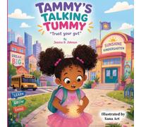 Tammy's Talking Tummy: Trust Your Gut