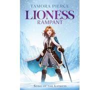 Tamora Pierce Lioness Rampant (Copertina rigida) Song of the Lioness