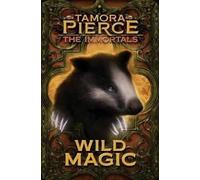Tamora Pierce Wild Magic (Copertina rigida) Immortals