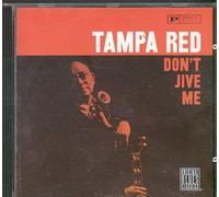 Tampa Red - Don'T Jive Me
