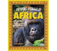Tamra B Orr Awesome Animals of Africa (Copertina rigida)