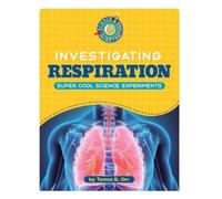 Tamra B Orr Investigating Respiration (Copertina rigida)