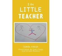 Tamra Foggy I the LITTLE TEACHER (Tascabile)