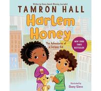 Harlem Honey: The Adventures of a Curious Kid