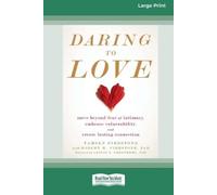 Tamsen Firestone Robert W Firestone Daring to Love (Tascabile)