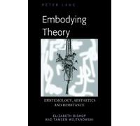Tamsen Wojtanowski Elizabeth Bishop Embodying Theory (Copertina rigida)