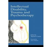 Tamsin Cottis Intellectual Disability, Trauma and Psychotherapy (Tascabile)